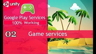 Unity upload Game on playstore with game services [02]