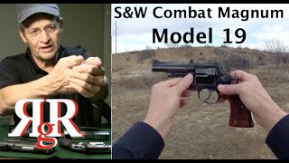 Smith & Wesson Model 19 Combat Magnum Review