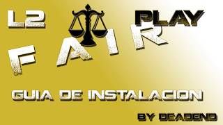 Guia Instalacion Lineage II Interlude + L2 Fair Play Patch