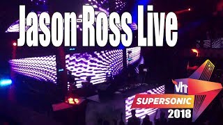 Jason Ross - Live Vh1 Supersonic 2018 Day 3 Pune India(Exclusive)