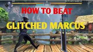 SHADOW FIGHT 3: HOW TO BEAT GLITCHED MARCUS| DEFEATED GLITCHED MARCUS LEVEL IMPOSSIBLE