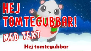 Hej Tomtegubbar med text | Julsånger för barn