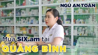 Thuốc ngủ an toàn - Mua ngay SIX.am tại Quảng Bình