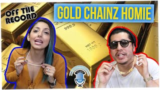 Off The Record: Check Out Our New Gold Chains || Is Gold Worth It?