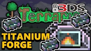 Terraria 3DS - Part 38: TITANIUM FORGE!! (Nintendo 3DS Playthrough)
