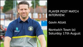 REACTION | Goal Scorer, Gavin Allott vs Nantwich (a) | 17/08/19