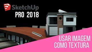 Sketchup Pro 2018- Usar imágem como textura