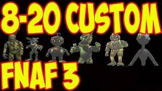 5 NIGHTS AT FREDDY'S 3 - 8/20 CUSTOM MODE COMPLETED| MAX BOTS - MAX DIFFICULTY