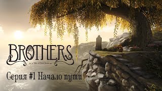 Brothers - A Tale of Two Sons #1