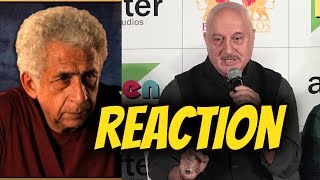 Anupam Kher on Naseeruddin Shah's Reply To Him