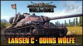 Lansen C - Odins Wölfe - World of Tanks [deutsch ? gameplay]