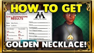 HOW TO GET SECRET GOLD NECKLACE ? FROM YOUR O.W.L.S - HARRY POTTER: HOGWARTS MYSTERY