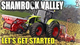 WORKING THE COLD SOIL | Shamrock Valley | Farming Simulator 17 - #2