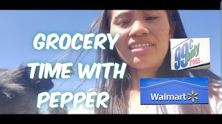 Grocery muna|99 cents store and Walmart our favorite