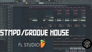 STMPD/GROOVE HOUSE STYLE [FL STUDIO PROJECT] + DOWNLOAD