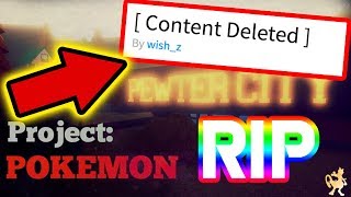 RIP EVERY ROBLOX POKEMON GAME! (Project Pokemon, Pokemon Fighters EX, Pokemon Brick Bronze, etc)