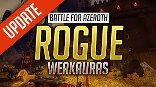 Rogue WeakAuras BFA Patch 8.1.5 - FULLY CUSTOMIZABLE - Assassination, Outlaw and Subtlety