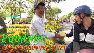 Bến Tre ngày nay|Chợ Hoa Bến Tre 30 tết ai cũng than ế quá rồi bán rẻ về quê ăn tết