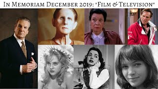 In Memoriam December 2019 Stars we lost in TV & Film #InMemoriam #CelebrityNews