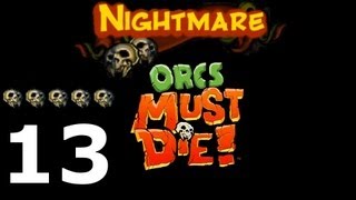 Orcs must die! Nightmare - 13 - Арена | The Arena | 5 Skulls