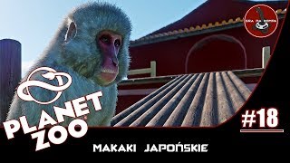 Planet Zoo PL | #18 | Makaki Japońskie