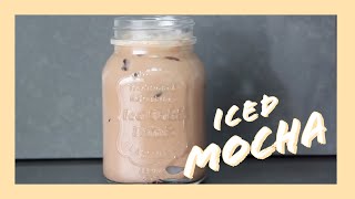 Iced Mocha | Healthy & Easy