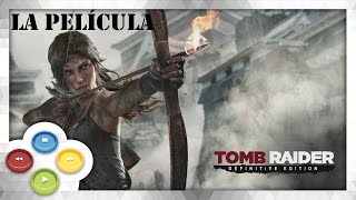 Tomb Raider Definitive Edition Pelicula Completa Español