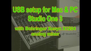 XENYX X1204USB   Studio One setup on Mac & PC