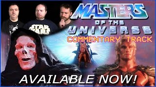 Masters of the Universe Commentary Track Available Now!