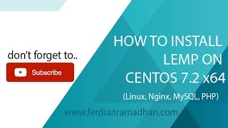 How To Install Linux, Nginx, MySQL, PHP (LEMP) stack On CentOS 7.2