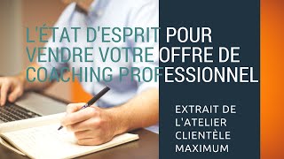 Comment vendre un service d'accompagnement avec le bon état d'esprit