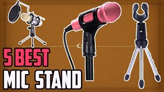 5 Best Mic Stand