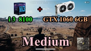 TEST I3 8100 + GTX 1060 6GB PUBG-MAP MIRAMAR- Medium [14 .05.2018]
