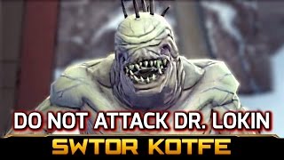 SWTOR KOTFE ► Attack Doctor Lokin and be Doomed! (Alliance Contract, Fallen Empire)