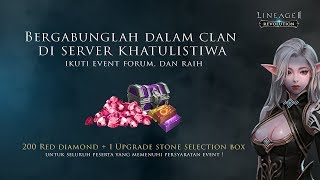 [Lineage2 Revolution] Ikuti Event Forum dan Raih 200 Red Diamond!