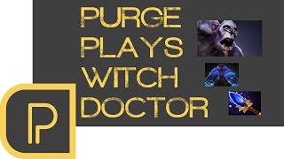 Dota 2 Purge plays Witch Doctor
