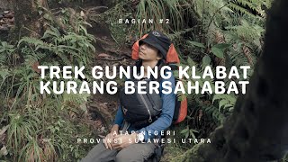 GUNUNG KLABAT - Sulawesi Utara #2
