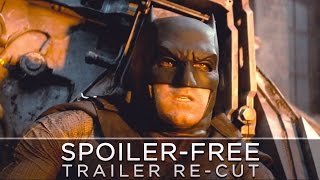 Batman v Superman: Dawn of Justice - Official Trailer #2 (SPOILER-FREE RECUT)
