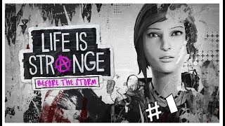 Life is strange: Before the storm #1(Перезалив)