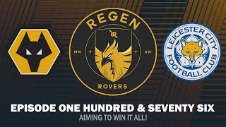 Regen Rovers | Episode 176 - Aiming To Win It All! | Football Manager 2019