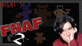MINI-GAMES?!?! | FIVE NIGHTS AT FREDDY'S 2 - Night 3