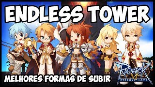 MELHORES FORMAS DE SUBIR A ENDLESS TOWER - Ragnarok Mobile Eternal Love (ROM)