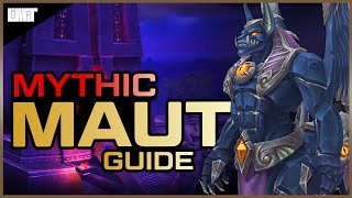 Mythic Maut Guide - Ny'alotha Raid - BFA Patch 8.3