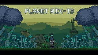 Planet RIX-13 | Full Playthrough (Both Endings)
