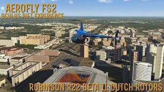 [AeroFly FS2] (Oculus Rift Experience) Robinson R22: Dutch Rotors