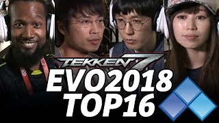 EVO 2018 TEKKEN 鉄拳7 DAY2 TOP16 (TIMESTAMP) Tanukana LilMajin JDCR Qudans JimmyJTran Saint JeonDDing