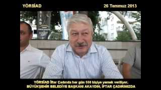 AKAYDIN, YÖRSİAD'IN İFTAR ÇADIRINA KONUK OLDU