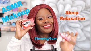 Makeup ASMR Gum Chewing Intended For Sleep