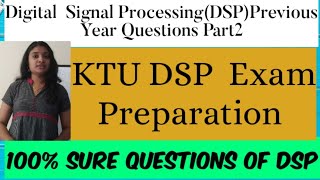 Digital Signal Processing Previous Year Questions-KTU DSP Exam Preparation-DSP Sure Questions Part2