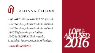 Tallinna Ülikooli BFM bakalaureuseõppe lõpuaktused 17.06.2016